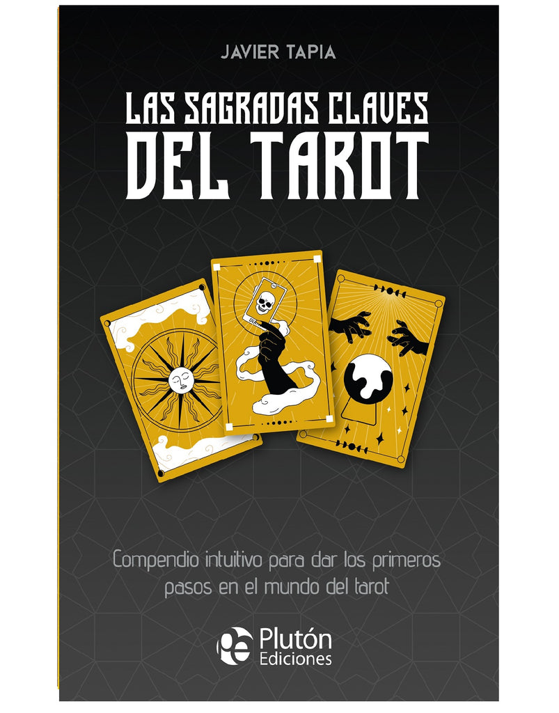 Las Sagradas Claves del Tarot