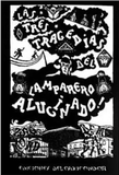 Las Tres Tragedia del Lamparero Alucinado