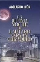 La Última Noche de Lautaro O´ryan Curaqueo