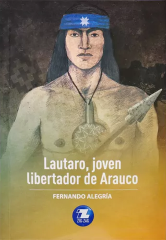 Lautaro Joven Libertador de Arauco