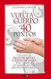 La Vuelta al Cuerpo en 40 Puntos