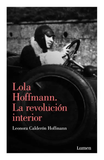 Lola Hoffmann La Revolución Interior