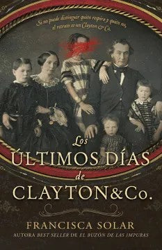 Los Últimos Días de Clayton and Co.