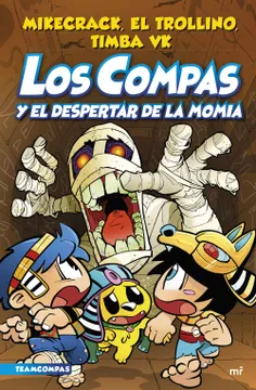 Los Compas y el Despertar de la Momia