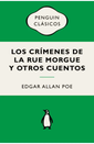 Los Crímenes de la Rue Morgue y Otros Cuentos