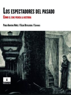 Los Espectadores del Pasado