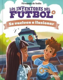 Los Inventores del Fútbol 2