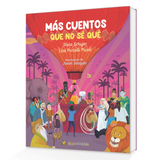 Más Cuentos que no sé qué