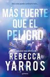 Más Fuerte que el Peligro