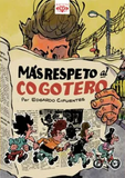 Más Respeto al Cogotero