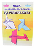 Mega Manualidades de Papel Papiroflexia