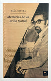 Memorias de un Exilio Teatral