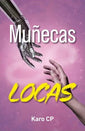 Muñecas Locas