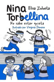 Nina Torbellina No Sabe Estar Quieta
