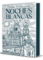 Noches Blancas y Otros Relatos