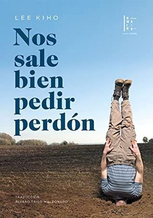 Nos Sale Bien Pedir Perdón