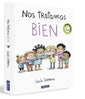 Nos Tratamos Bien ( Libro de Cartón )