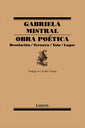 Obra Poética Gabriela Mistral