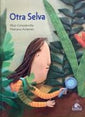 Otra Selva