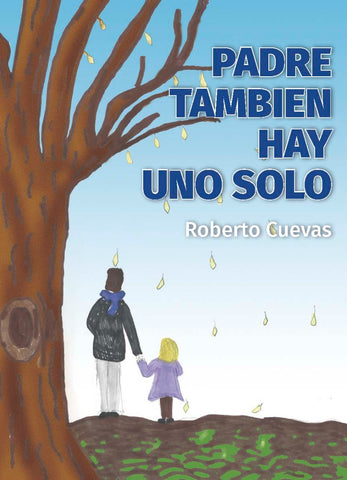 Padre También Hay Uno Solo