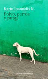 Polvo Perros y Putas