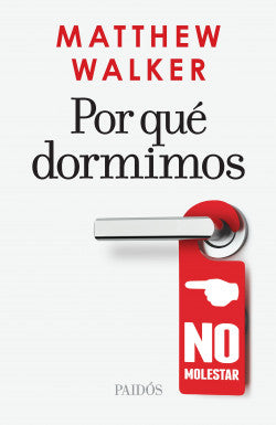 Por Qué Dormimos