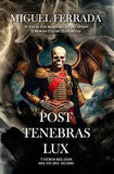 Post Tenebras Lux
