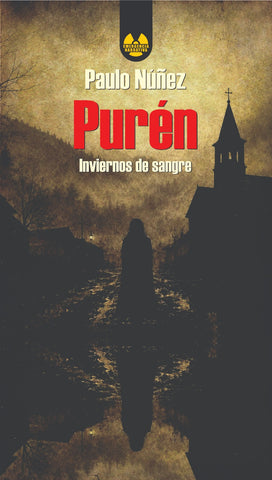 Purén Inviernos de Sangre