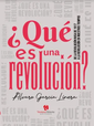Qué es Una Revolución