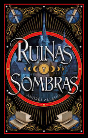 Ruinas y Sombras