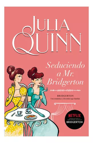 Seduciendo a Mr Bridgerton