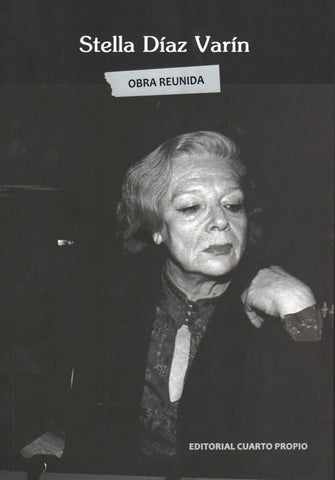 Stella Díaz Varín Obra Reunida
