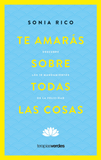 Te Amarás Sobre Todas las Cosas