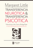 Transferencia Neurótica y Transferencia Psicótica
