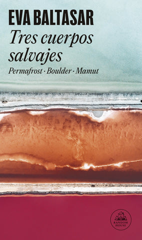 Tres Cuerpos Salvajes