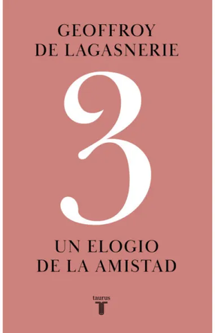 Un Elogio de la Amistad