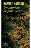 Un Pianista de Provincias