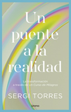 Un Puente a la Realidad