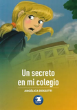 Un Secreto en mi Colegio