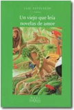 Un Viejo que Leía Novelas de Amor