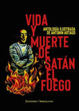 Vida y Muerte de Satán el Fuego
