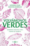 Volvámonos Verdes