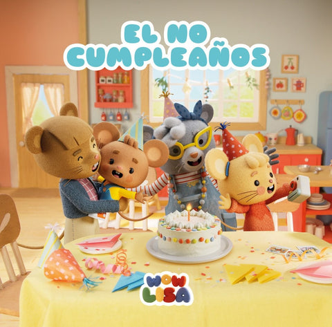 Wow Lisa El No Cumpleaños