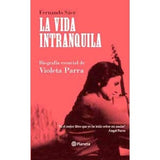 La vida intranquila