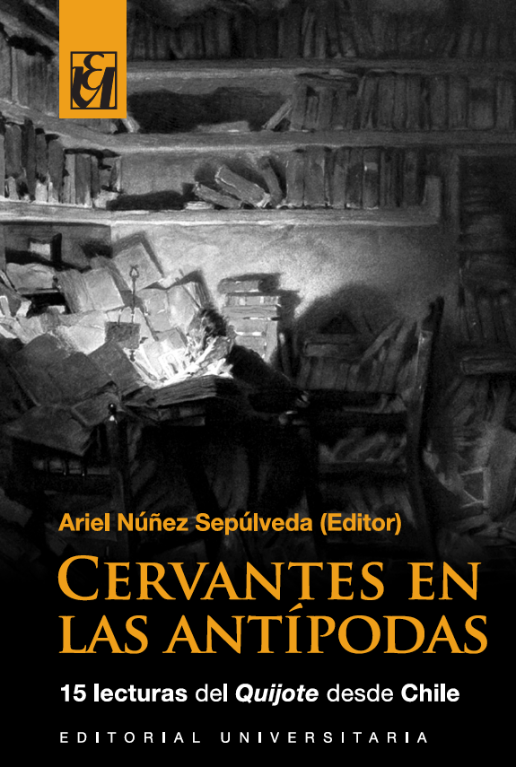 Cervantes en las Antípodas: 15 lecturas del «Quijote»