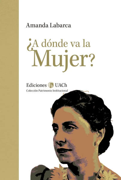 ¿ A Dónde va la Mujer ?