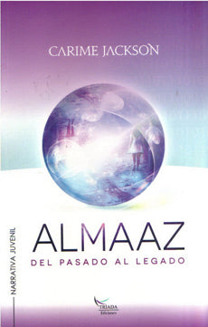 Almaaz. Del Pasado al Legado