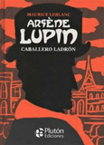 Arséne Lupin Caballero Ladrón