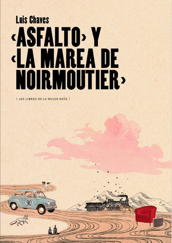 Asfalto y La Marea de Noirmoutier