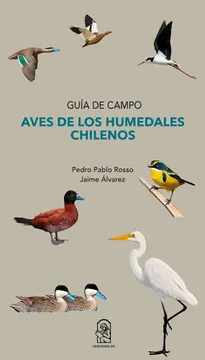 Aves de los Humedales Chilenos